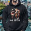 Donald Trump 2024 Ill Be Back Trump Riding A Horse With The American Flag Shirt Hoodie 4