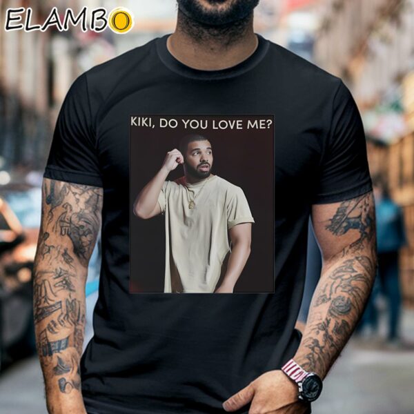 Drake Kiki Do You Love Me T Shirt Black Shirt 6