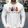 Friends Taylor Swift Blake Lively Brittany Mahomes T Shirt Longsleeve 39