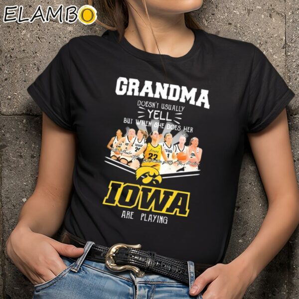 Grandma Doesn't Usually Yell But When She Does Her Iowa Hawkeyes T-Shirt