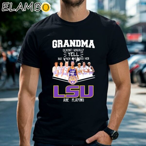 Grandma Doesnt Usually Yell But When She Does Her LUS Are Playing T Shirt Black Shirts 2