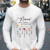 If Nanas Were Flowers Wed Pick You And Grandkids Mothers Day Shirt Longsleeve 39