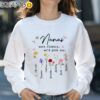 If Nanas Were Flowers Wed Pick You And Grandkids Mothers Day Shirt Sweatshirt 31