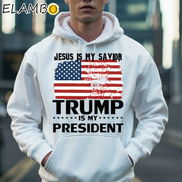 Jesus Is My Savior Trump Is My President Shirt Hoodie 36