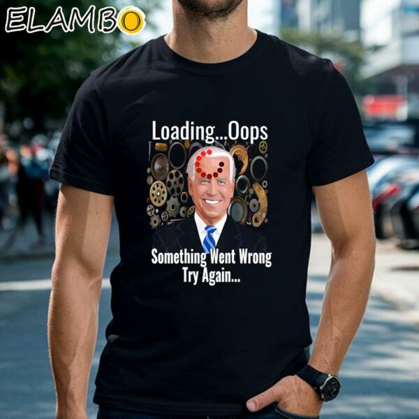 Joe Biden Memory Loading Malfunction and Buffering Shirt Black Shirts 2