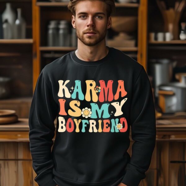 Karma Is My Boyfriend Shirt Taylor Swift T Shirt 3 3