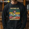 Mother Of Nightmares Vintage Shirt Mom Gifts Ideas Sweatshirt 11