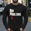 Official Don Poorleone Trump Shirt Longsleeve 40