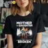 Personalized Mother And Daughter A Bond That Cant Be Broken Shirt Black Shirt Shirt