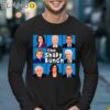 The Shady Bunch Anti Biden Obama Vote Trump T Shirt Longsleeve 17