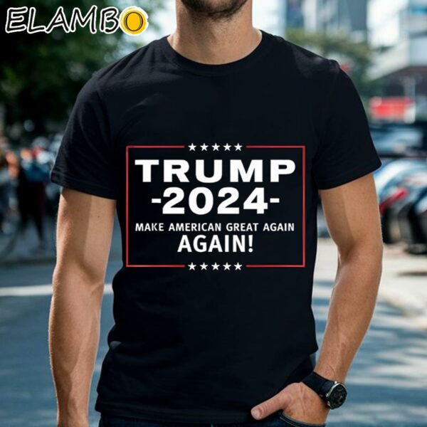 Trump 2024 Make America Great Again MAGA Shirt Black Shirts 2
