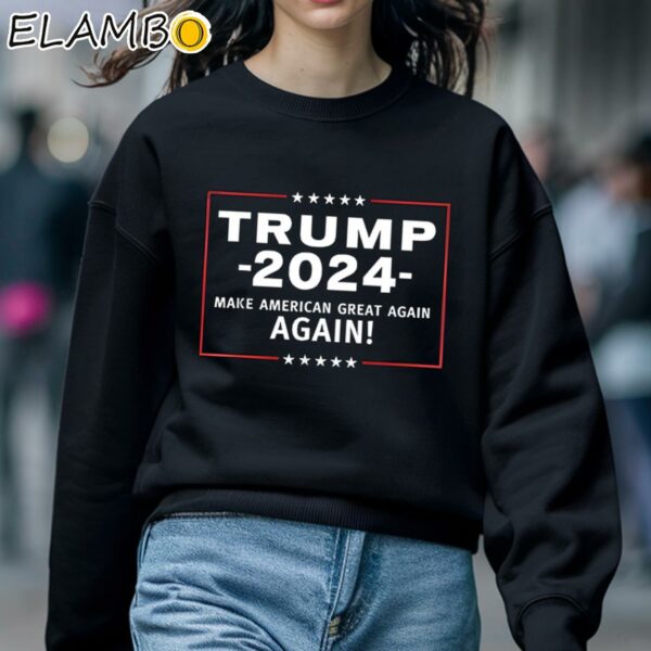 Trump 2024 Make America Great Again MAGA Shirt Sweatshirt 5