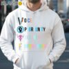 Vote Shirt Voice Opportunity Together Empowerment Hoodie 35