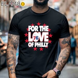 76ers For The Love Of Philly Shirt Black Shirt 6