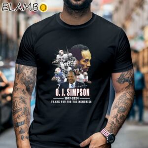 77 Years Of 1947 2024 O J Simpson Thank You For The Memories T Shirt Black Shirt 6
