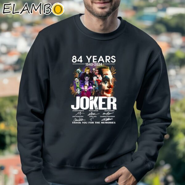 84 Years 1980 2024 Joker Thank You For The Memories T Shirt Sweatshirt 3