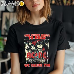 ACDC Band Highway To Hell For Those About To Rock We Salute You Shirt Black Shirt Shirt