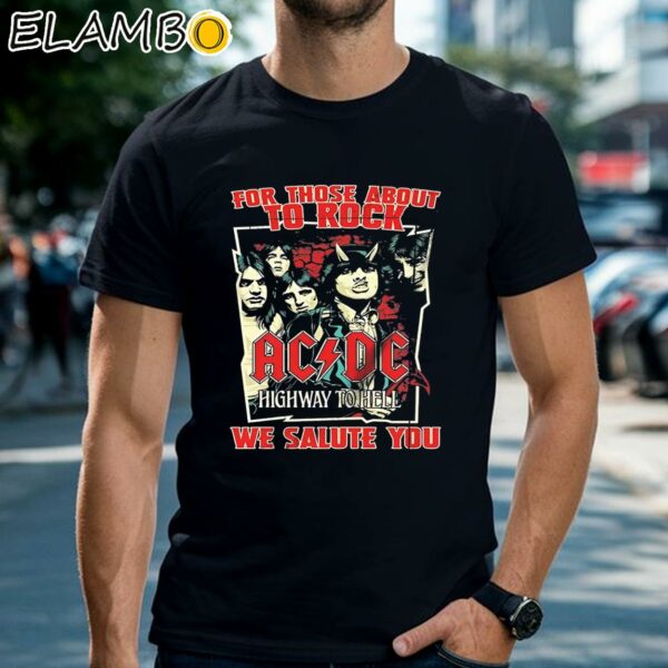 ACDC Band Highway To Hell For Those About To Rock We Salute You Shirt Black Shirts Shirt