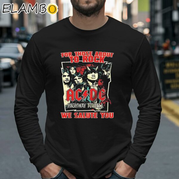 ACDC Band Highway To Hell For Those About To Rock We Salute You Shirt Longsleeve 40