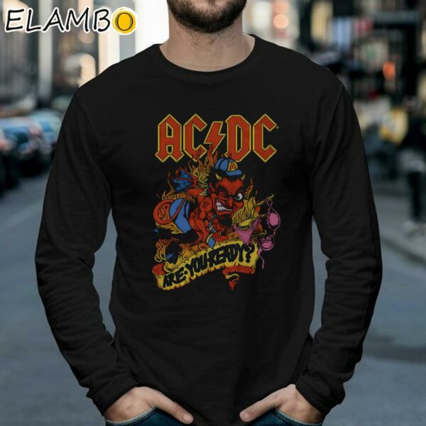 ACDC Shirt Are You Ready ACDC Band Merch Longsleeve 39