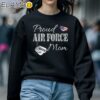 Air Force Mother Shirt Mothers Day T Shirt Ideas Sweatshirt 5