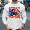 Ame America Great Again Trump 2024 Shirt Political Shirt Longsleeve 35