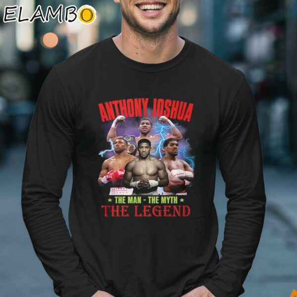 Anthony Joshua The Man The Myth The Legend Shirt Longsleeve 17