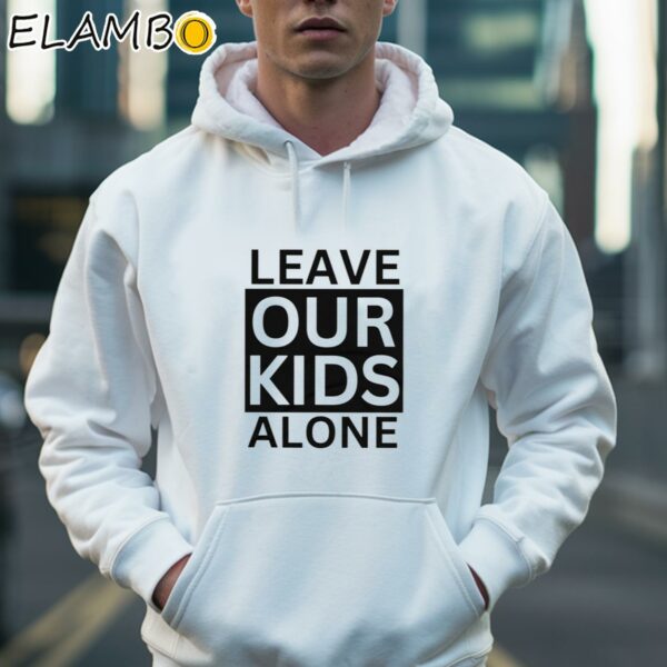 Anti Pride Month Shirt Leave Our Kids Alone Hoodie 36