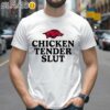 Arkansas Razorbacks Chicken Tenders Slut Shirt 2 Shirts 26