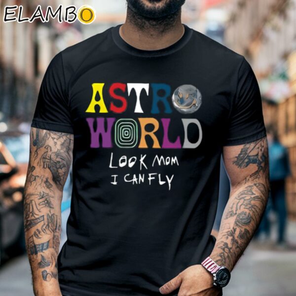 Astroworld Look Mom I Can Fly Travis Scott Shirt Black Shirt 6