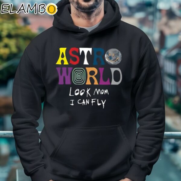 Astroworld Look Mom I Can Fly Travis Scott Shirt Hoodie 4
