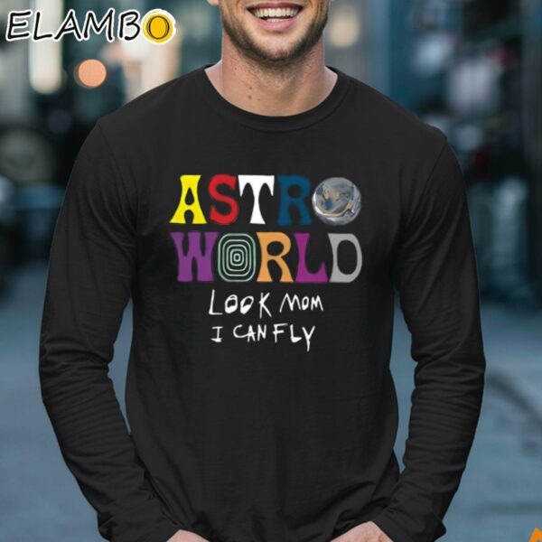 Astroworld Look Mom I Can Fly Travis Scott Shirt Longsleeve 17