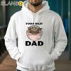 Baby Yoda Pod Best Dad T shirt Hoodie 38