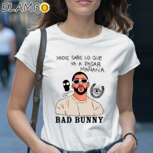 Bad Bunny Most Wanted Tour Nadie Sabe Lo Que Va Pasar Manana Shirt 1 Shirt 28