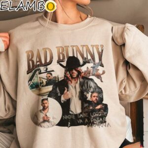Bad Bunny Sweatshirt Nadie Sabe Lo Que Va Pasar Manana Merch Printed Printed