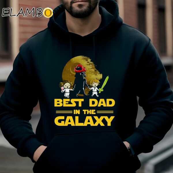 Best Dad In The Galaxy T shirt Funny T Shirt For Dad Hoodie Hoodie