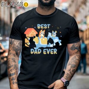 Bluey Best Dad Ever Shirt For Father's Day Black Shirt 6