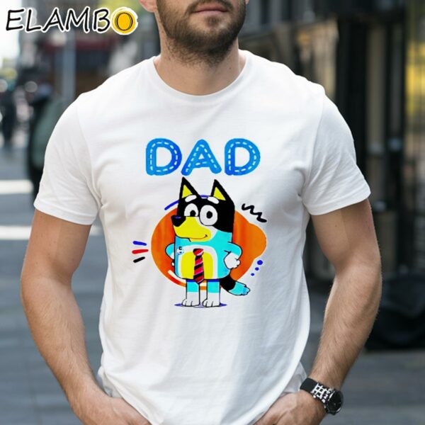 Bluey Dad Lover Forever Father's Day Shirt 1 Shirt 27