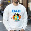 Bluey Dad Lover Forever Father's Day Shirt Sweatshirt 32