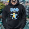 Bluey Fathers Day Shirt For Dad Hoodie 4