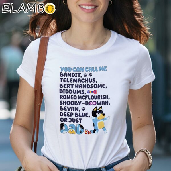 Bluey You Can Call Me Bandit Shirt For Dad Lovers 2 Shirts 29
