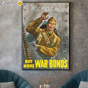 Buy More War Bonds Poster World War II Poster