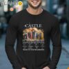Castle 15th Anniversary 2009 2014 Thank You For The Memories Shirt Longsleeve 17