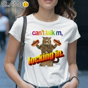 Cat Can't Talk Rn Locking In Shirt 1 Shirt 28