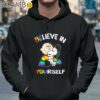 Charlie And Snoopy Believe In Yourself LGBT Tee Shirt Hoodie 37
