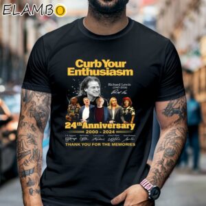 Curb Your Enthusiasm 24th Anniversary 2000 2024 Thank You For The Memories Shirt Black Shirt 6