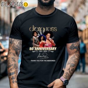 Diana Ross 80th Anniversary 1944 2024 Thank You For The Memories Shirt Black Shirt 6