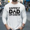 Disney Dad Happiest Dad On Earth Shirt Longsleeve 35
