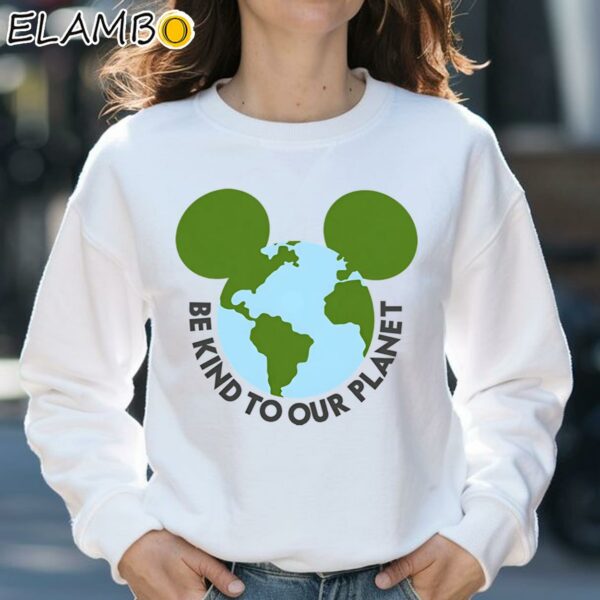 Disney Mickey Be Kind to Our Planet Mickey Shirt Sweatshirt 31