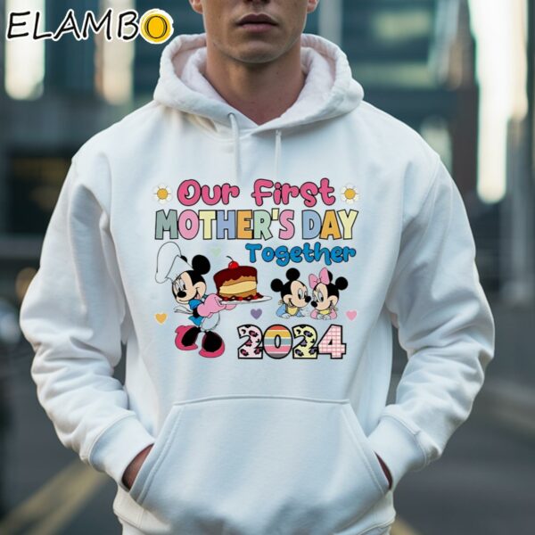 Disney Mom Our First Mother's Day Together 2024 Shirt Hoodie 36